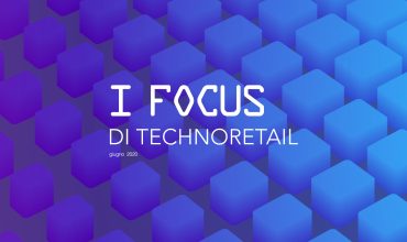 immagine copertina I Focus di Technoretail